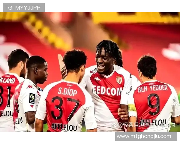 摩纳哥法甲青年球员崛起的背后故事与未来展望